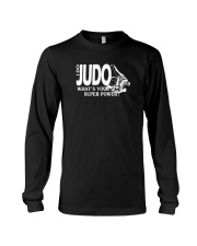 Judo super power shirt Long Sleeve Tee thumbnail