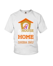 A House Is Not A Home Without A Shiba Inu Dog Shir Youth T-Shirt tile
