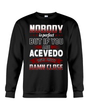 Acevedo Acevedo Acevedo Acevedo Acevedo Crewneck Sweatshirt thumbnail