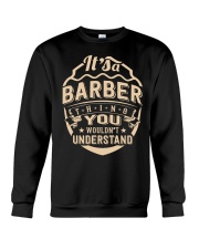 Barber Barber Barber Barber Barber Barber Crewneck Sweatshirt thumbnail