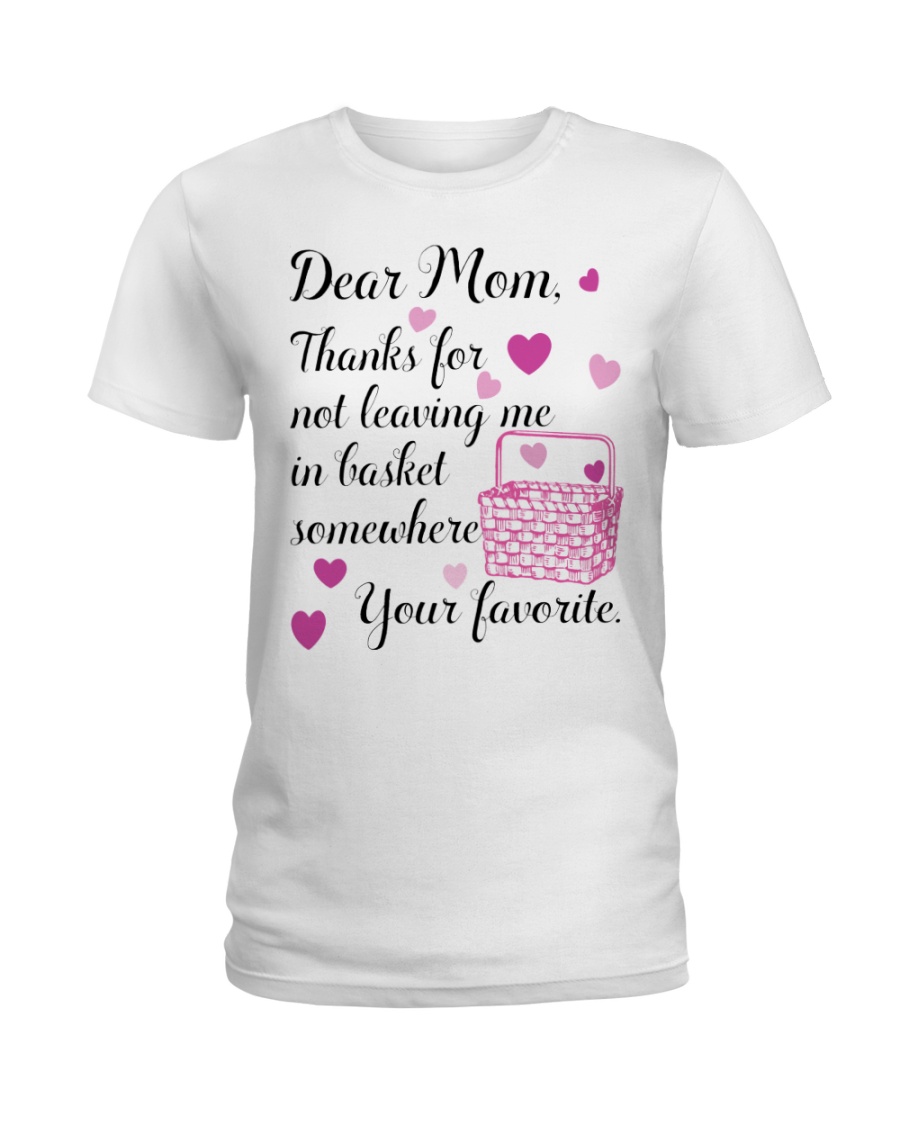 DEAR MOM Ladies T-Shirt