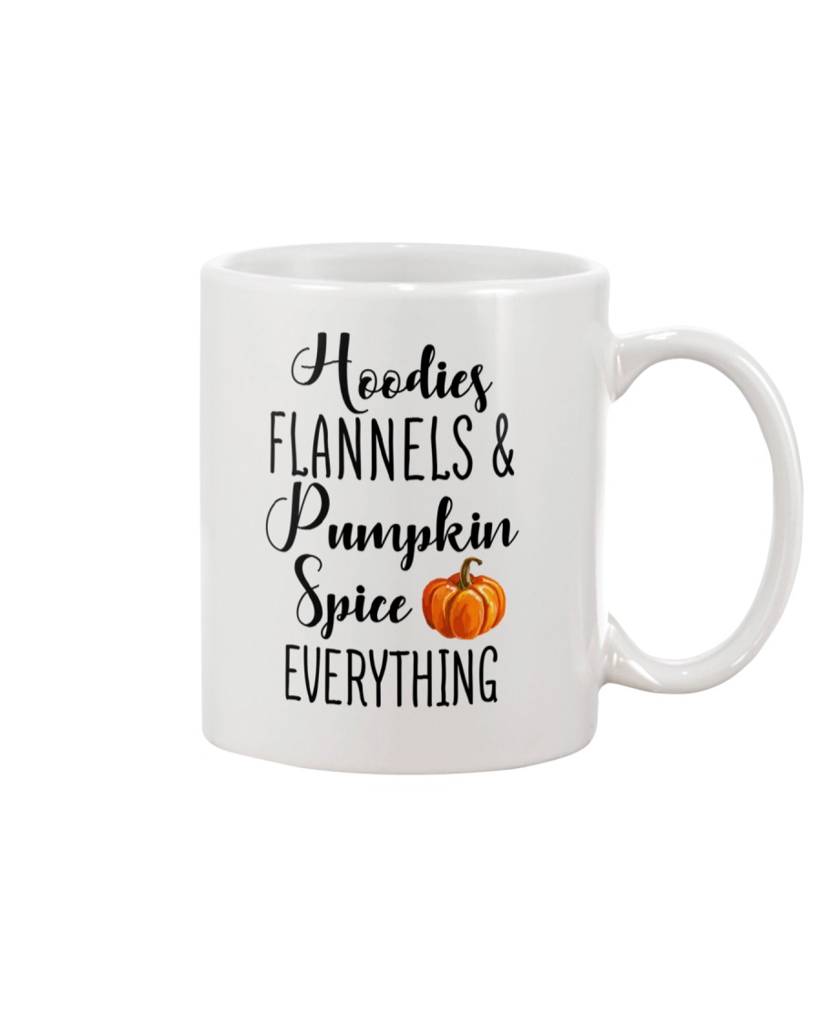 HOODIES FLANNELS AND PUMPKIN SPICE EVERYTHING Mug