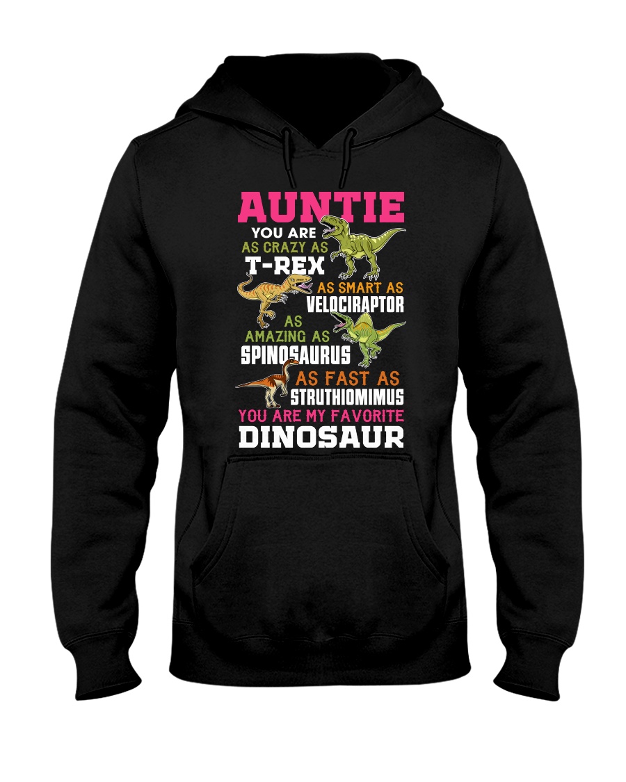 AUNTIE - YOU ARE MY FAVORITE DINOSAUR Hooded Sweatshirt