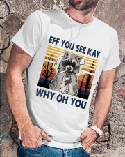 Raccoon Eff You See Kay Classic T-Shirt lifestyle-mens-crewneck-front-4