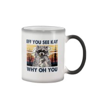Raccoon Eff You See Kay Color Changing Mug tile