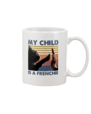 My Child Is a Frenchie Shirts Mug tile