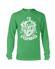 I'd Rather Be Fishing Long Sleeve Tee tile