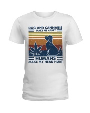 Dog And Cannabis Make Me Happy Ladies T-Shirt tile