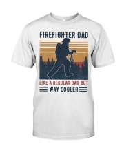Firefighter Dad Classic T-Shirt front