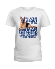 All I Care About Is My German Shepherd Ladies T-Shirt tile