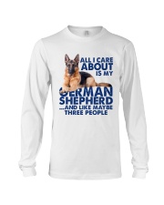 All I Care About Is My German Shepherd Long Sleeve Tee tile