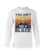 You Ain't Black Long Sleeve Tee tile