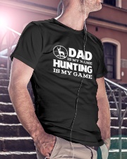 Dad Is My Name Hunting Is My Game Classic T-Shirt lifestyle-mens-crewneck-front-5