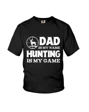 Dad Is My Name Hunting Is My Game Youth T-Shirt tile