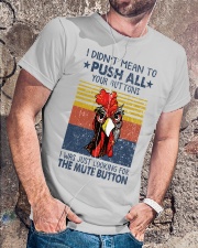 I Didn't Mean To Push All Your Buttons Classic T-Shirt lifestyle-mens-crewneck-front-4