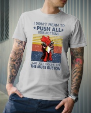 I Didn't Mean To Push All Your Buttons Classic T-Shirt lifestyle-mens-crewneck-front-6