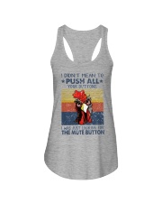 I Didn't Mean To Push All Your Buttons Ladies Flowy Tank tile