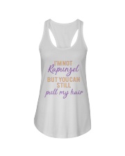 I'm Not Rapunzel But You Can Still Pull My Hair Ladies Flowy Tank tile