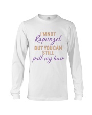 I'm Not Rapunzel But You Can Still Pull My Hair Long Sleeve Tee tile