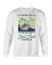 Not Step Dad That Stepped Up Father Crewneck Sweatshirt tile