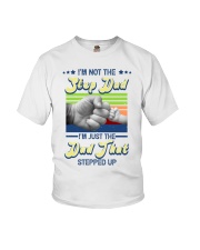 Not Step Dad That Stepped Up Father Youth T-Shirt tile