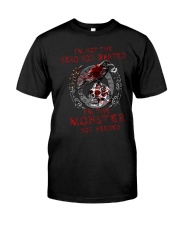 I Am Not The Hero You Wanted I Am The Monster Classic T-Shirt front