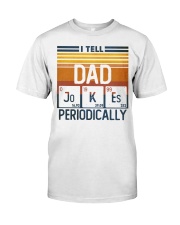 I Tell Dad Jokes Periodically Classic T-Shirt tile