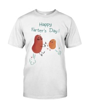 Happy Farter's Day Classic T-Shirt front