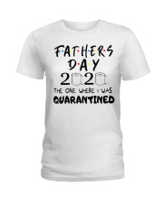 Father's Day 2020 Quarantined Ladies T-Shirt tile