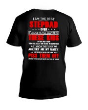 I Am The Best Stepdad Ever Cause I Still Wanted V-Neck T-Shirt tile