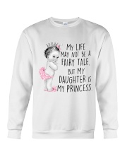 My Daughter Is My Princess Crewneck Sweatshirt tile