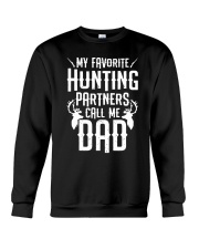 My Favorite Hunting Partners Call Me Dad Crewneck Sweatshirt tile