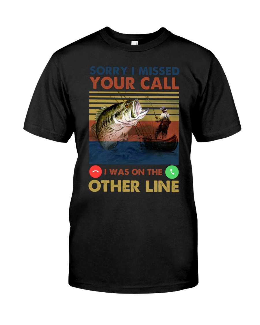 I Was On The Other Line Classic T-Shirt