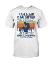 I Am A Dad Of A Badass Daughter Classic T-Shirt front