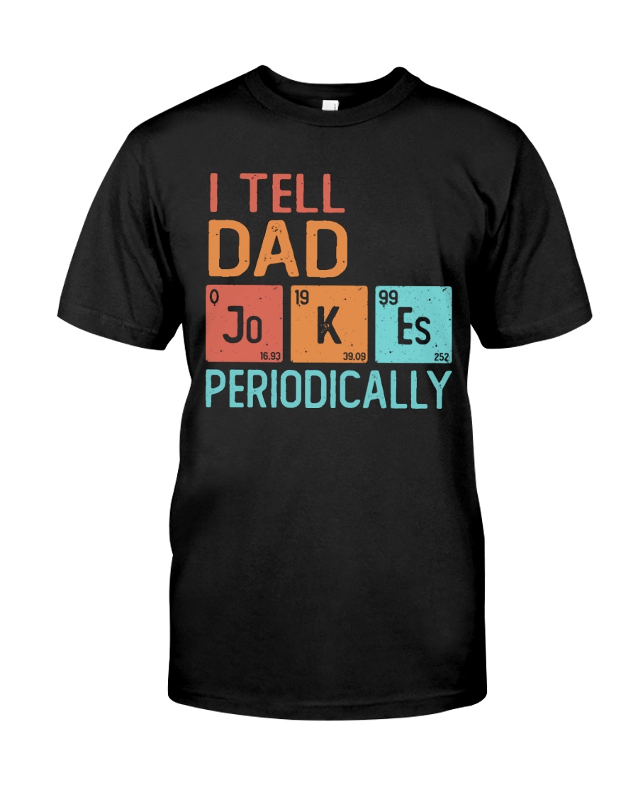 I Tell Dad Classic T-Shirt