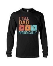 I Tell Dad Long Sleeve Tee tile