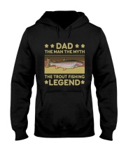 The Man The Myth The Trout Fishing Legend Hooded Sweatshirt tile