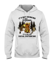 It's Not Drinking Alone It's Called Social Hooded Sweatshirt tile
