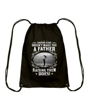 Having Kid Doesn't Make You A Father Raising Them Drawstring Bag tile