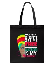 Juneteenth Is My Independence Tote Bag tile