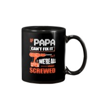 If PAPA Can't Fix It Mug tile