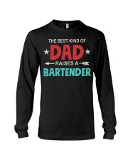 The Best Kind Of Dad Raises A Bartender Long Sleeve Tee tile