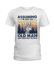 I'm Just An Old Man Was Your First Mistake Ladies T-Shirt tile