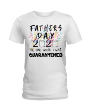Fathers Day 2020 The One Where I Was Quarantined Ladies T-Shirt tile