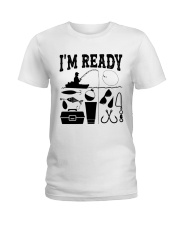 I'm Ready Ladies T-Shirt tile