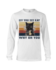 Black Cat Eff You See Kay Long Sleeve Tee tile