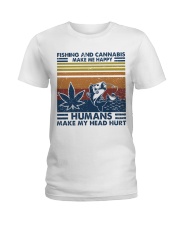 Fishing And Cannabis Make Me Happy Ladies T-Shirt tile