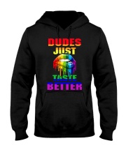 Dudes Just Taste Better Hooded Sweatshirt tile