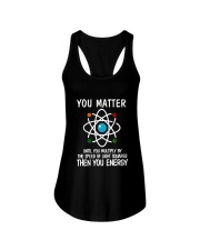 You Matter Until You Multiply Ladies Flowy Tank tile
