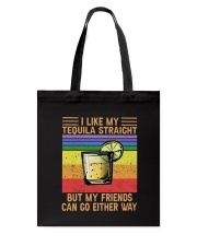 I Like My Tequila Straight Tote Bag tile
